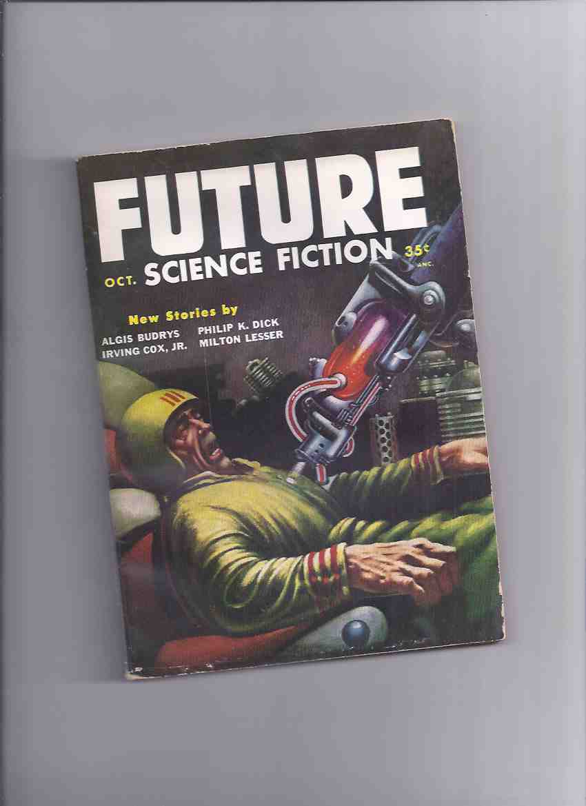 Image for Future Science Fiction, October 1954, Volume 5, # 3 ( Of such as These; Dead on Departure; Meddler; Despite All Valor; The Crime Therapist; Conventional Ending; The Silent Colony; Blame it on Sunspots )