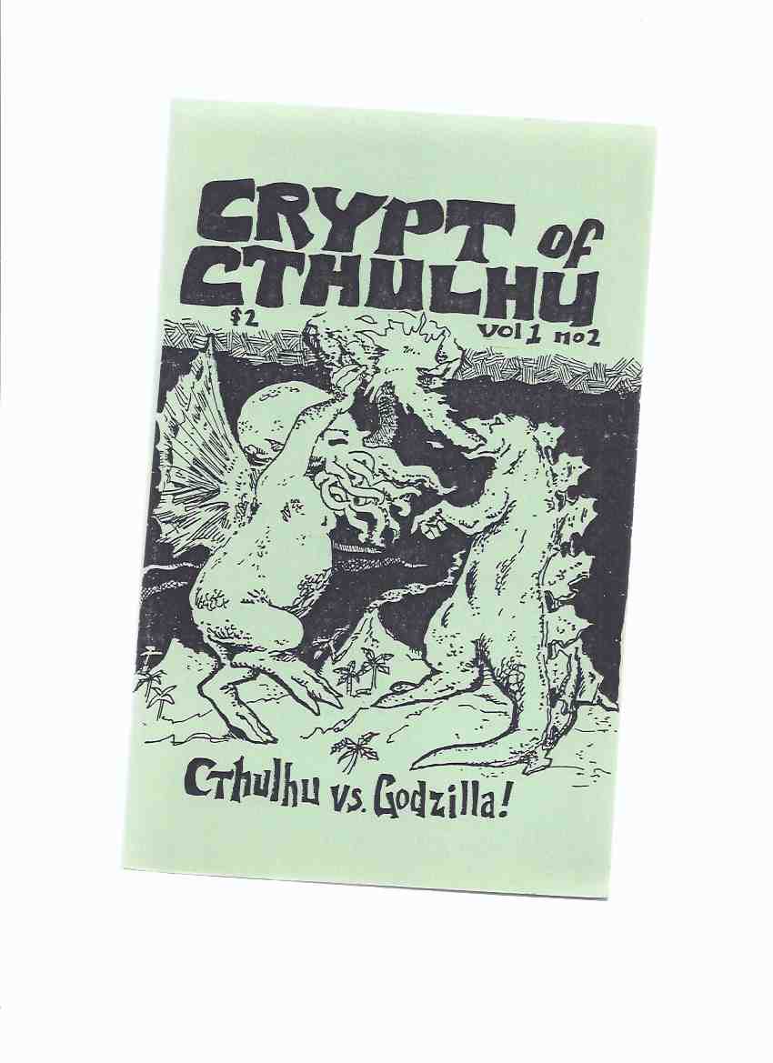 Crypt of Cthulhu, Volume 1, # 2, Yuletide 1981: Cthulhu vs. Godzilla ---signed By Brian Lumley Image for Crypt of Cthulhu, Volume 1, # 2, Yuletide 1981: Cthulhu vs. Godzilla ---signed By Brian Lumley