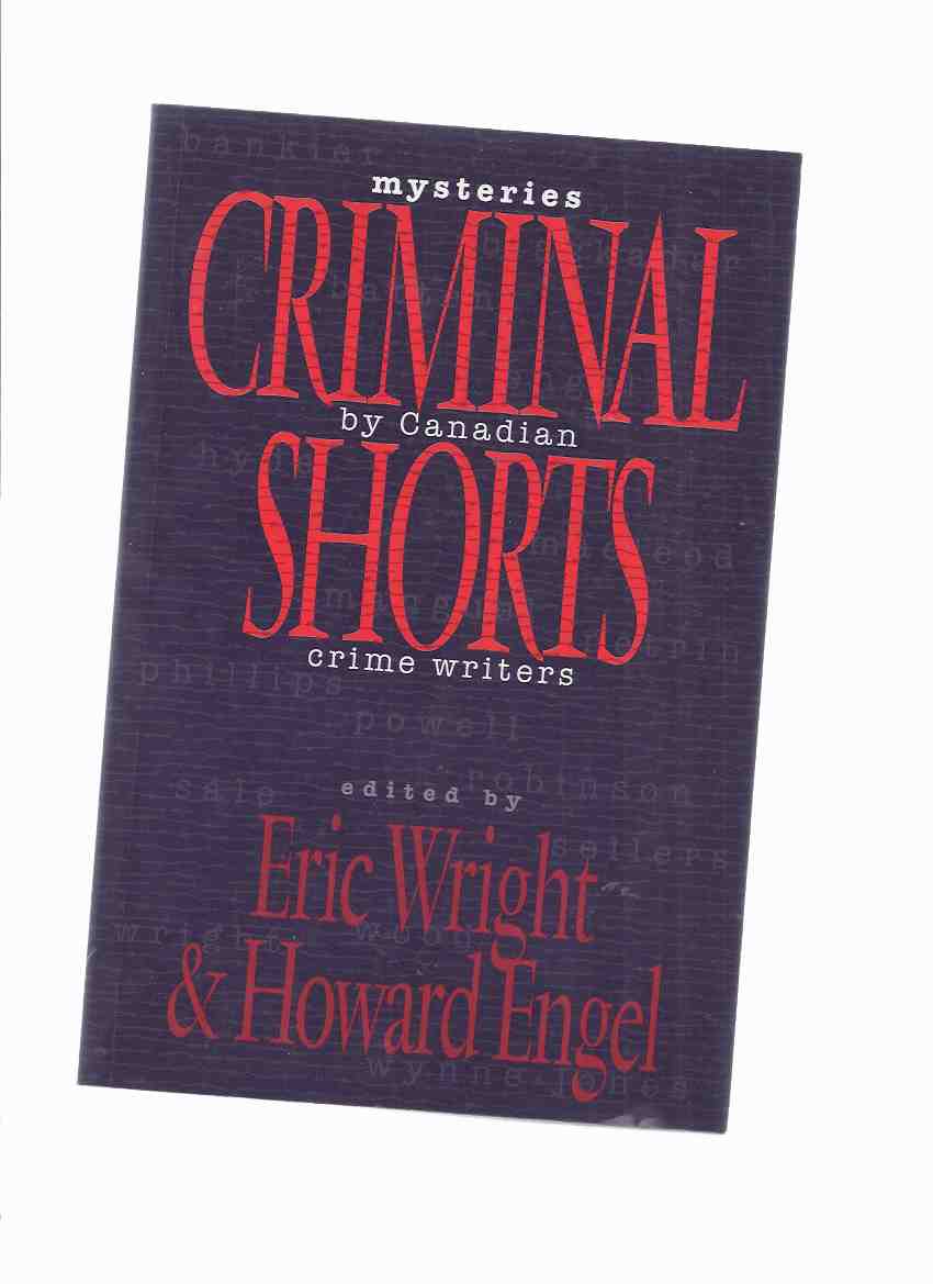 Image for Criminal Shorts: Mysteries By Canadian crime Writers -Signed By Eric Wright and Howard Engel