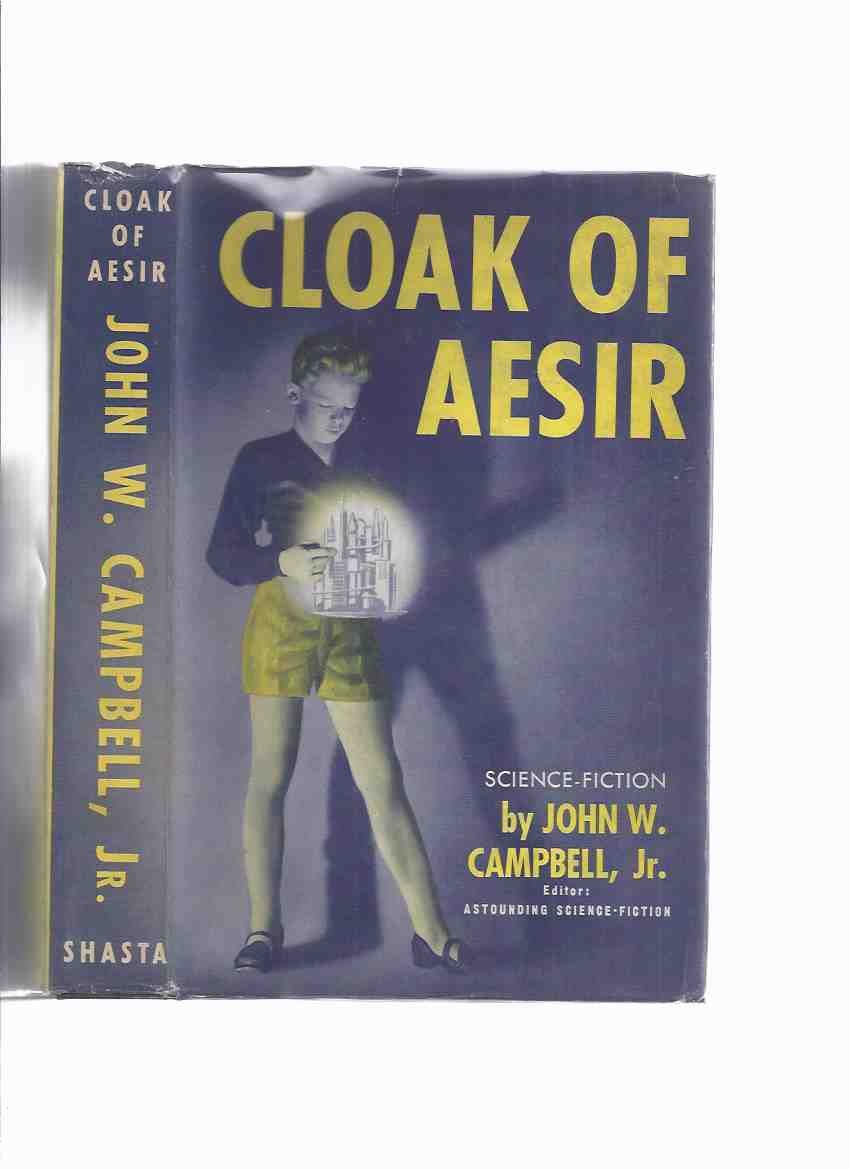Image for Cloak of Aesir ---by John W Campbell (includes: The Story of the Machine )