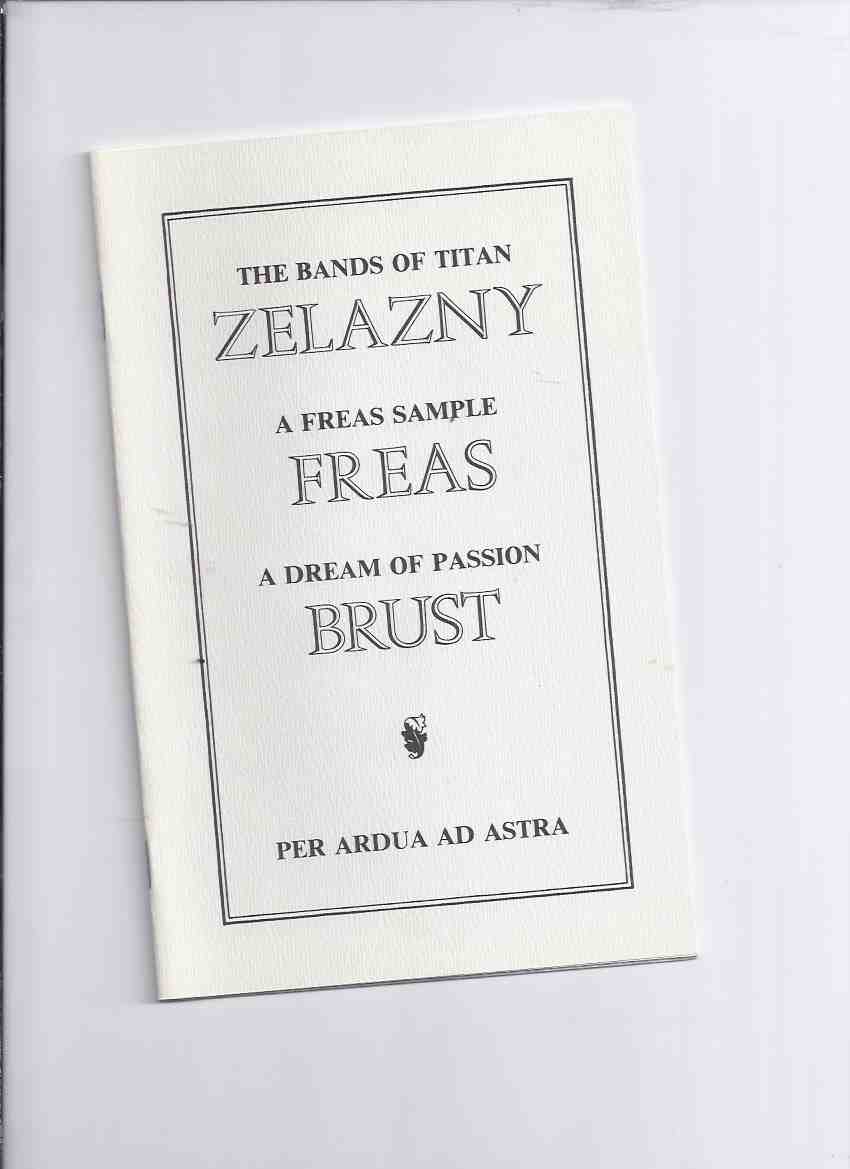 Image for Per Ardua Ad Astra: A Dream of Passion (Brust) / The Bands of Titan ( Zelazny) / A Freas Sample ( Freas)---- signed limited Edition (with original envelope)