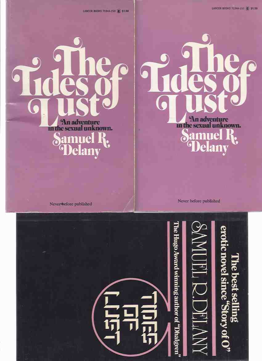 Image for 3 Volumes: The Tides of Lust ---by Samuel Delany ---all Signed By Samuel R Delany ( Both Lancer variant Editions / UK Edition )