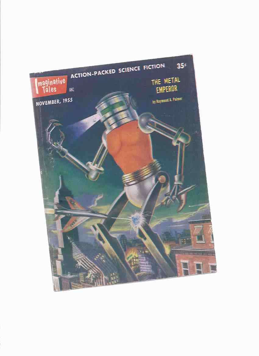 Image for Imaginative Tales, November 1955 ( Metal Emperor; Psi-Man Heal My Child; Manna; Critic; Yokel with Portfolio; An Ounce of Cure )( Science Fiction Digest Magazine )