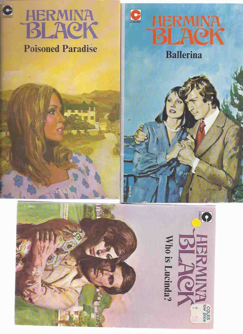 Image for Who is Lucinda; Poisoned Paradise; Ballerina -by Hermina Black --- THREE VOLUMES ( 3 Books )( Romance )