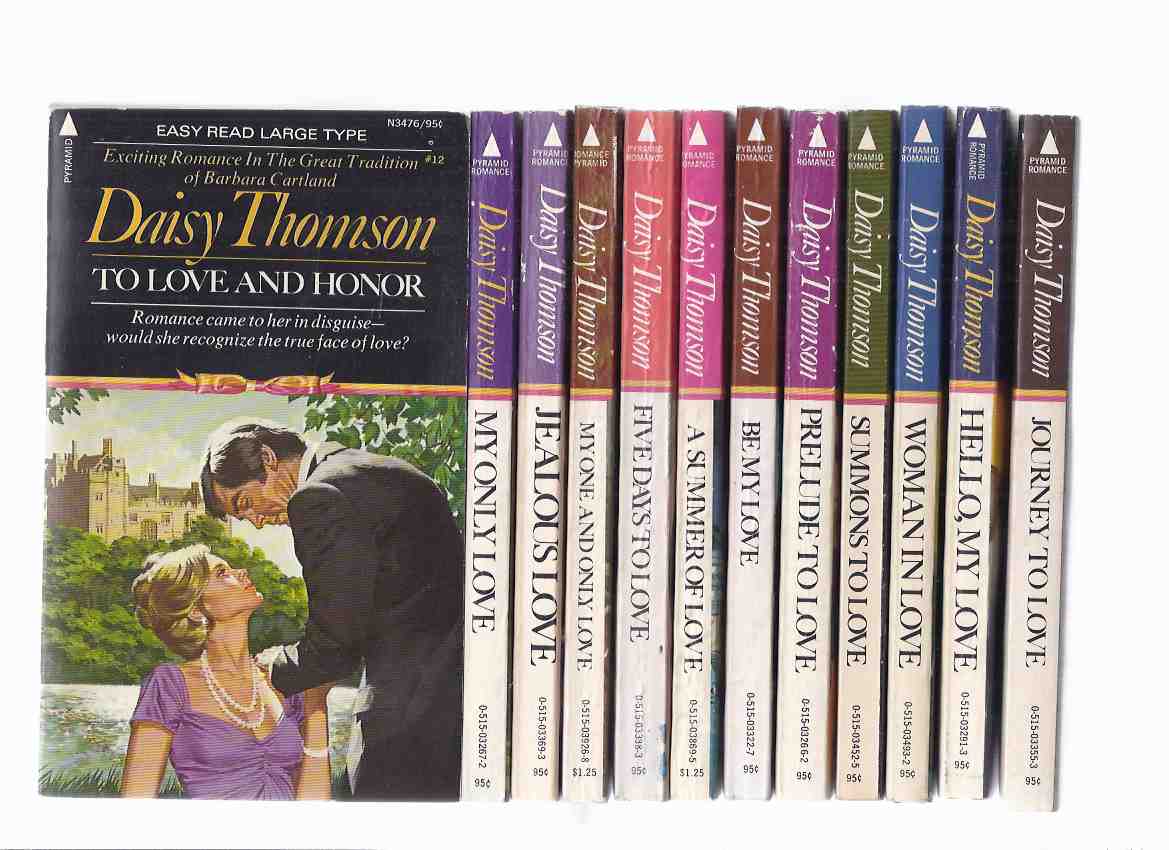Image for To Love and Honor; My Only Love; Jealous Love; My One and Only Love; Five Days to Love; Summer of Love; Be My Love; Prelude to Love; Summons to Love; Woman in Love; Hello My Love; Journey to Love -12 volumes / books by Daisy Thomson