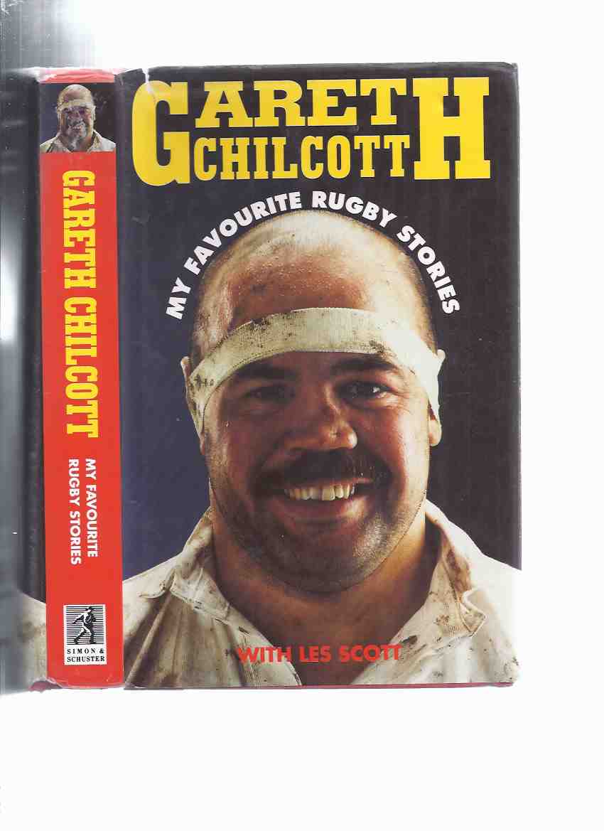 Image for My Favourite Rugby Stories -by Gareth Chilcott -a Signed Copy ( rugby union player, who played at prop for Bath and England )