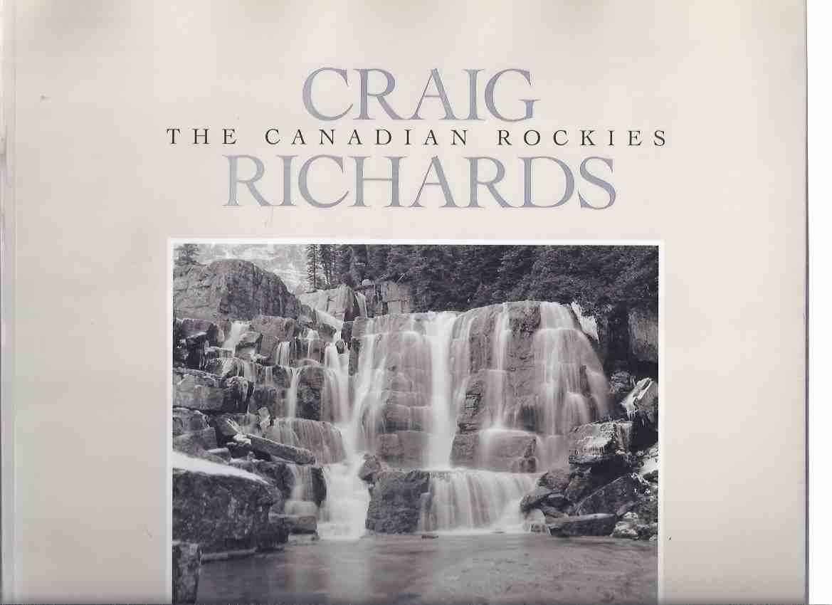 Image for The Canadian Rockies -by Craig Richards -a Signed Copy ( Rocky Mountains - Canada / Photography / Photographs / Photographer )