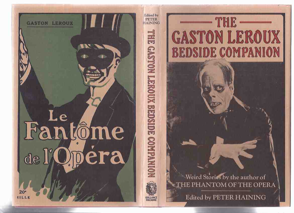 Gaston Leroux Bedside Companion: Weird Stories By Author of Phantom of ...