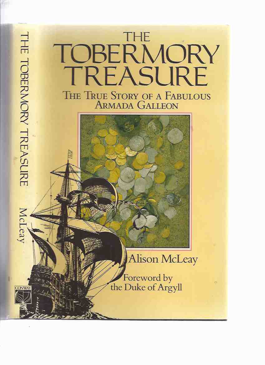 Image for The Tobermory Treasure: The True Story of a Fabulous Armada Galleon (includes: divers Lionel ' Buster ' Crabb; Margaret Naylor; Gush jun; Jacob Rowe )( Spanish Galleon the FLORIENCA )