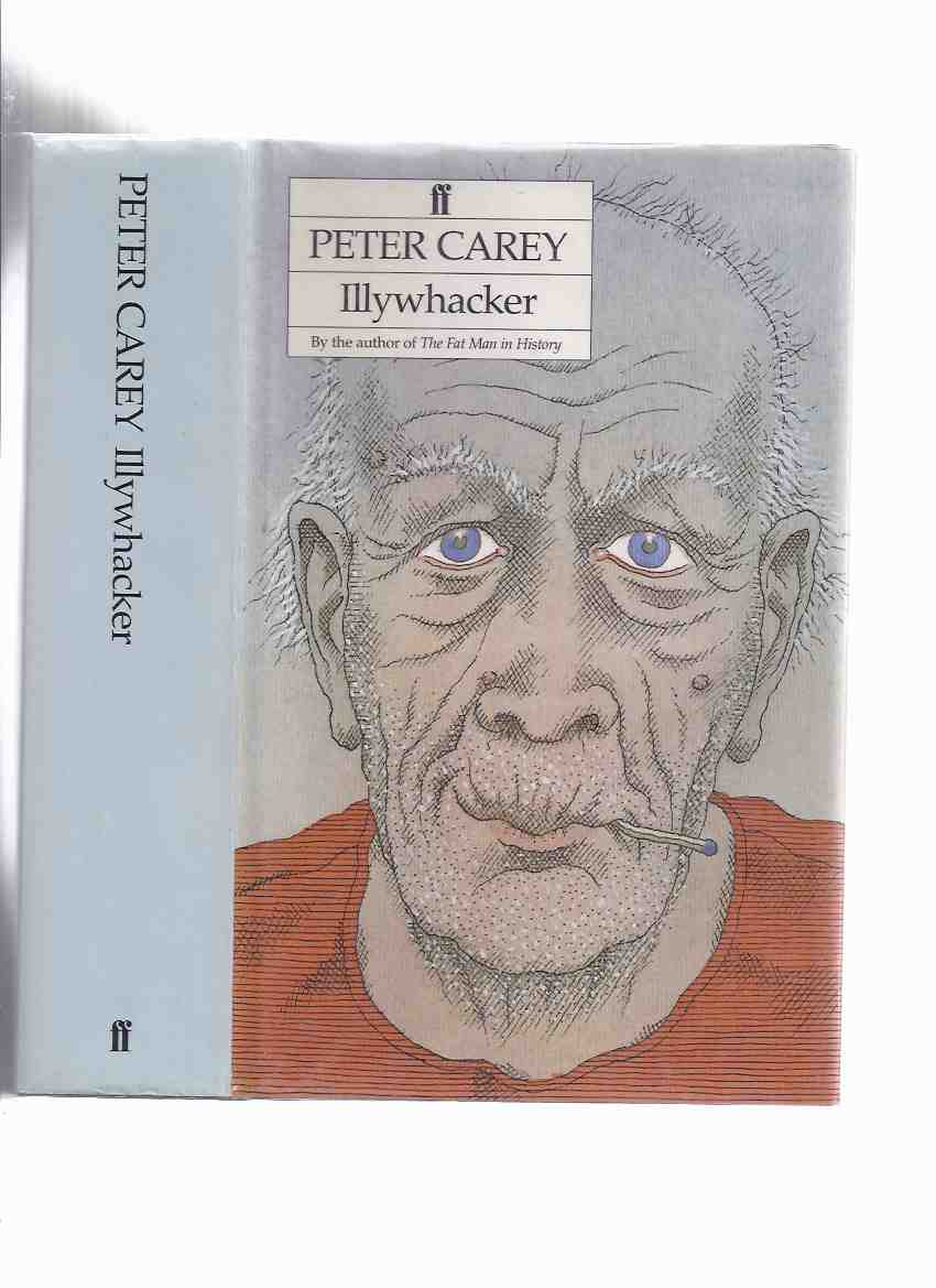 Image for Illywhacker ---by Peter Carey