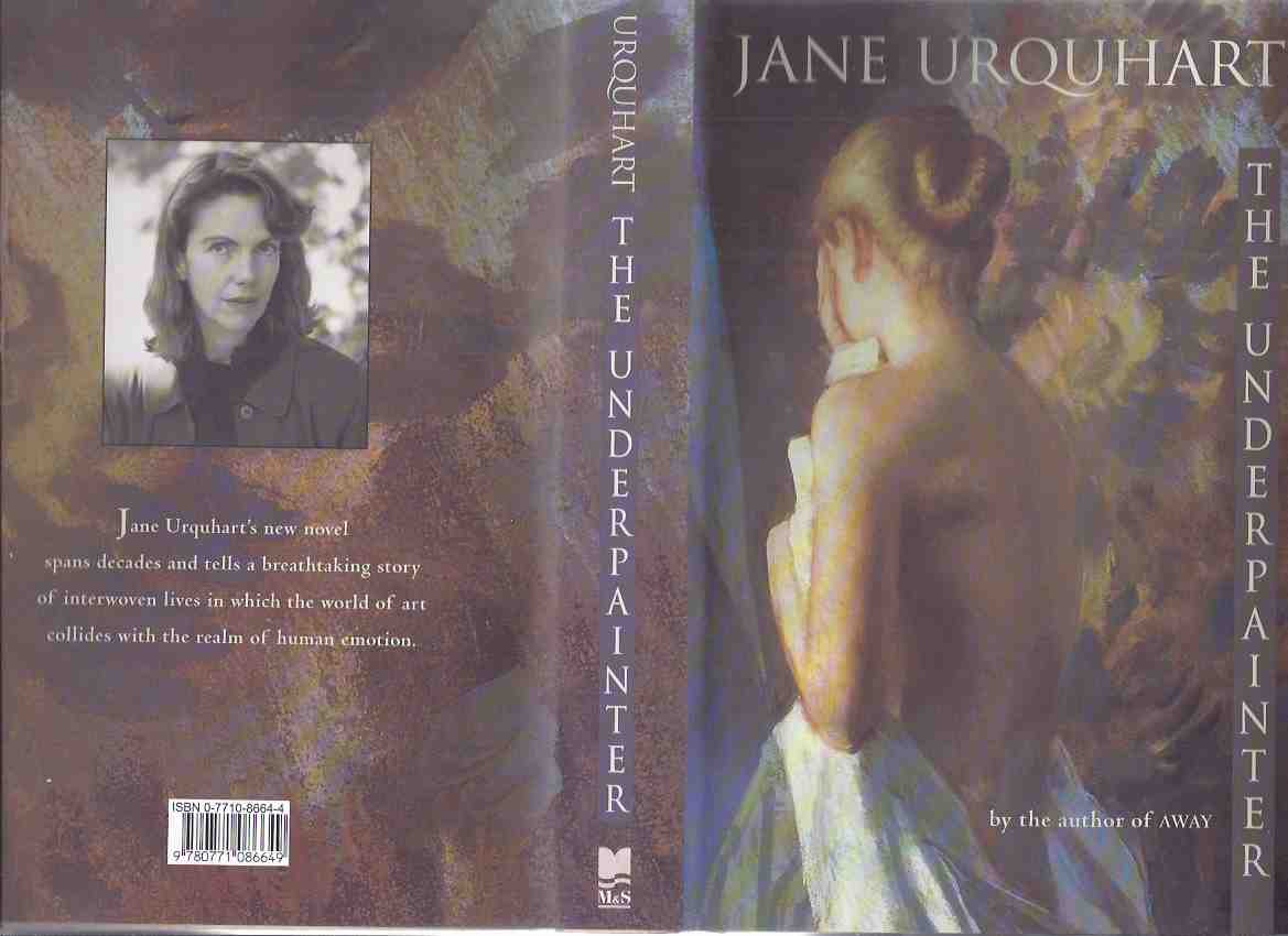 Image for The Underpainter ---by Jane Urquhart ---a Signed Copy