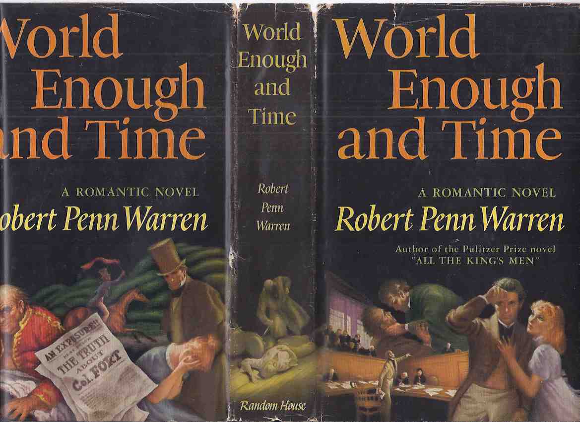 Image for World Enough and Time: A Romantic Novel ---by Robert Penn Warren ( 1st Edition )