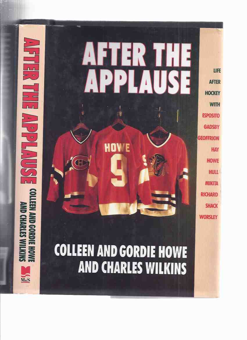 Image for After the Applause: Life After Hockey ( Eddie Shack / Gump Worsley / Bill Hay / Phil Esposito / Bernie ( Boom Boom ) Geoffrion / Stan Mikita / Bobby Hull / Maurice Richard / Bill Gadsby )