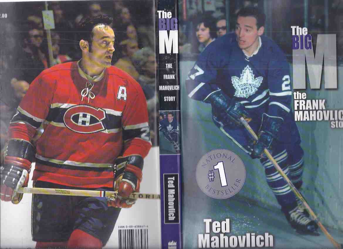 Image for The BIG M: The Frank Mahovlich Story -Signed By Frank Mahovlich, # 27 of the Toronto Maple Leafs / Montreal Canadiens ( NHL / N.H.L. / National Hockey League / WHA - World Hockey Association related)
