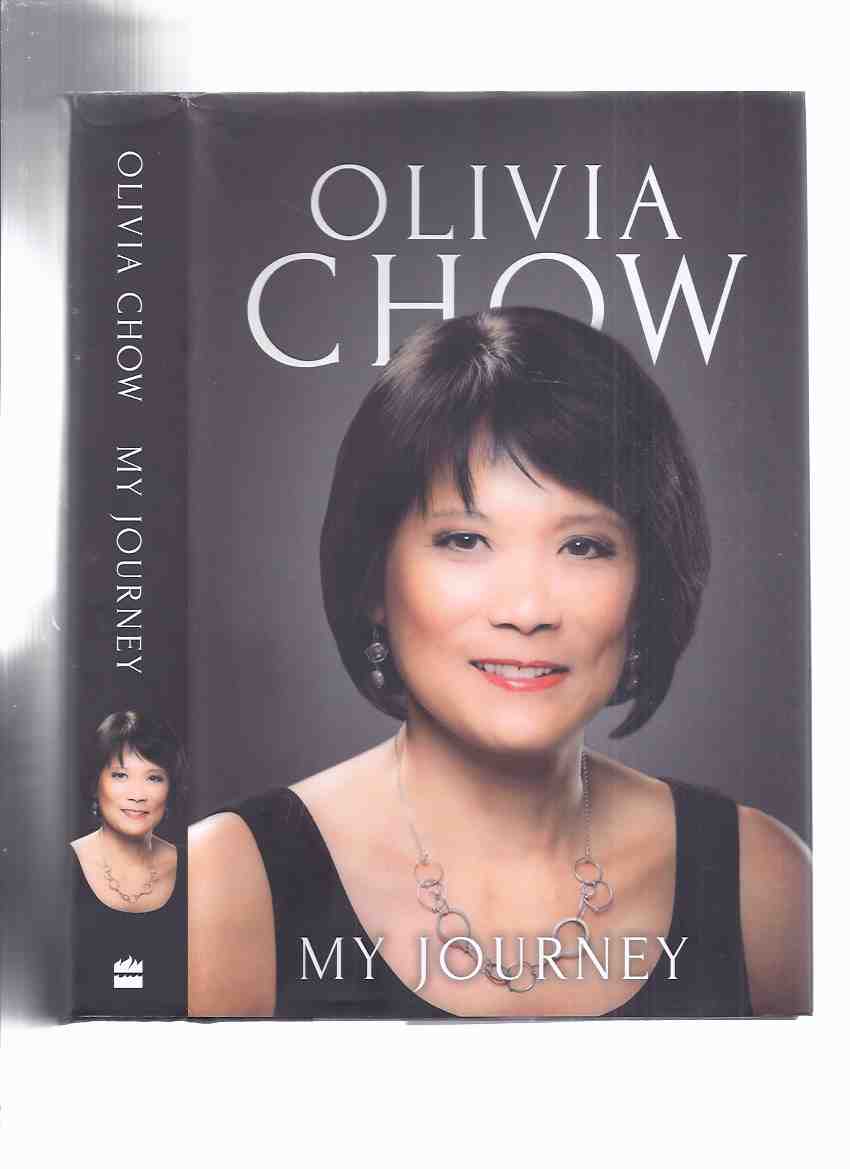 Image for My Journey -by Olivia Chow -a Signed Copy ( Autobiography / Biography )