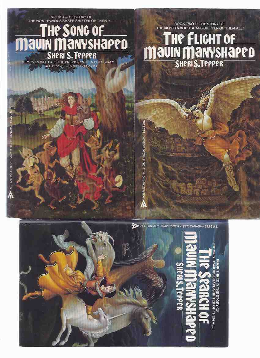 Image for The Song of Mavin Manyshaped, The Flight of Mavin Manyshaped, The Search of Mavin Manyshaped : The Mavin Manyshaped Trilogy / Chronicles -by Sheri S Tepper -THREE VOLUMES (book 1, 2, 3 / i, ii, iii)
