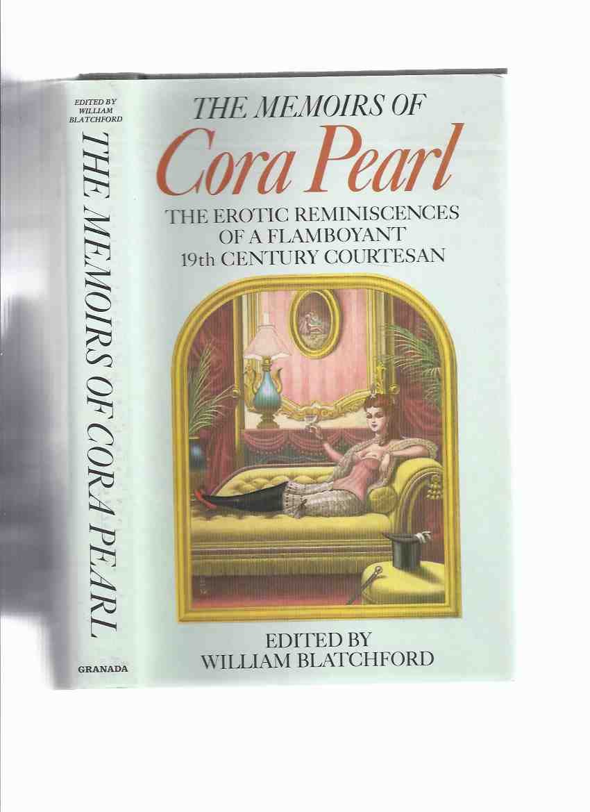 The Memoirs of Cora Pearl: The Erotic Reminiscences of a Flamboyant 19th Century Courtesan ( Erotica / Diary )( Nineteenth C. ) Image for The Memoirs of Cora Pearl: The Erotic Reminiscences of a Flamboyant 19th Century Courtesan ( Erotica / Diary )( Nineteenth C. )