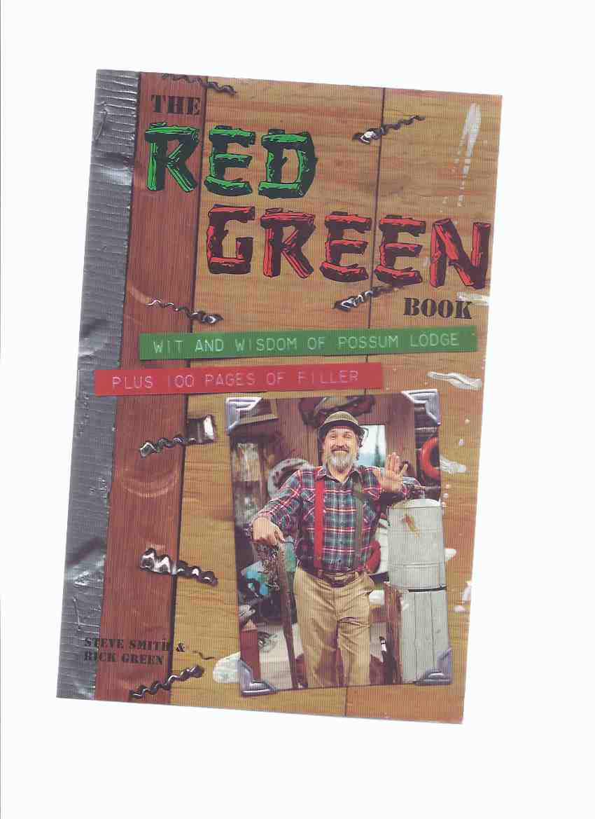 Image for The RED GREEN Book - Wit and Wisdom of Possum Lodge, Plus 100 Pages of Filler -by Red Green, AKA STeve Smith -a Signed Copy