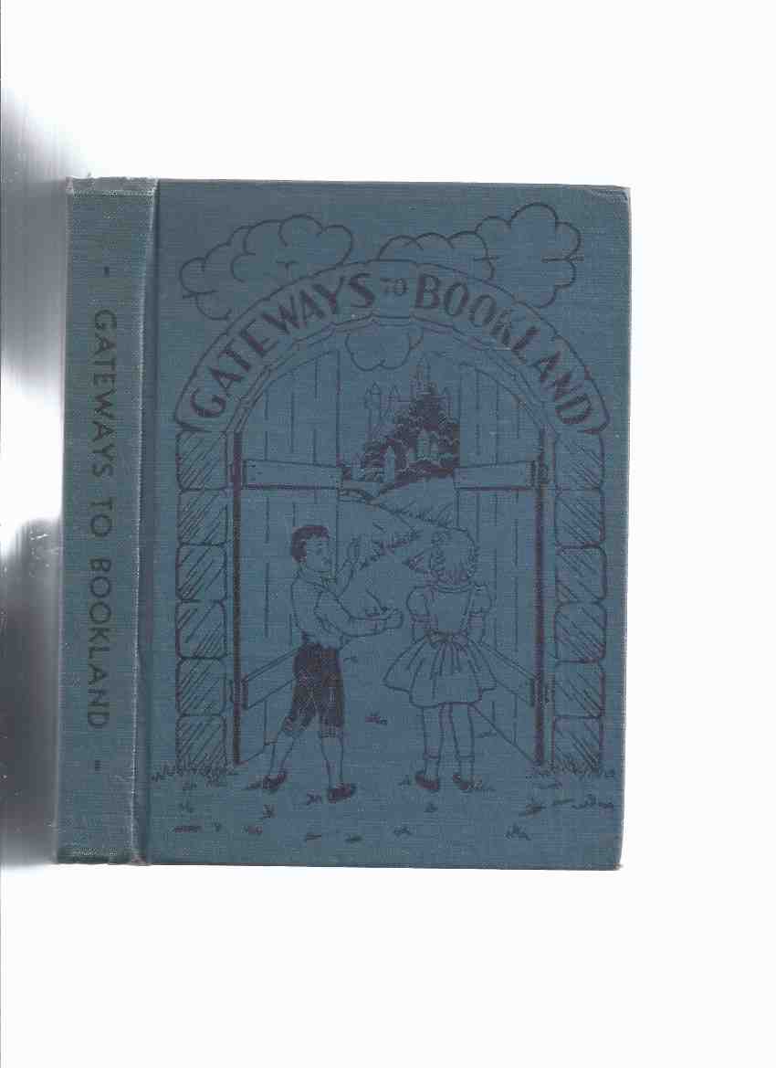 Image for Gateways to Bookland for Grade Four / Minister of Education for Ontario ( School Reader )