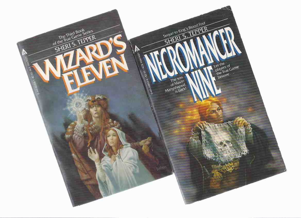 Image for Necromancer Nine ---with Wizard's Eleven: Book 2, 3 of the True Game Trilogy / Series -by Sheri Tepper -TWO VOLUMES ( 9, 11 )( Wizards )