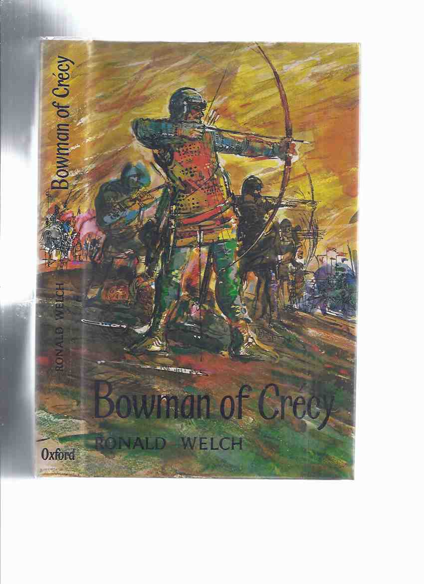 Image for Bowman of Crecy ---a Carey Family Novel -by Ronald Welch