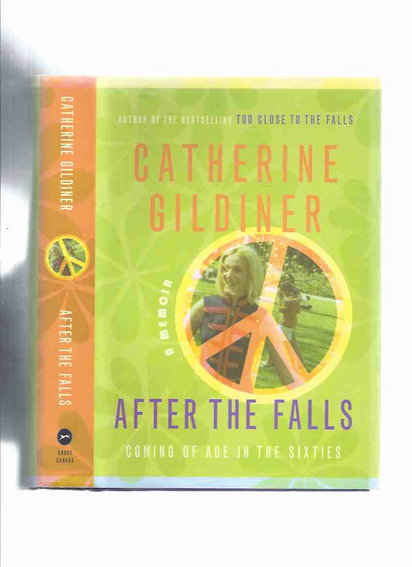 Image for After the Falls: Coming of Age in the Sixties ---a Signed Copy ( 60s / 60's )
