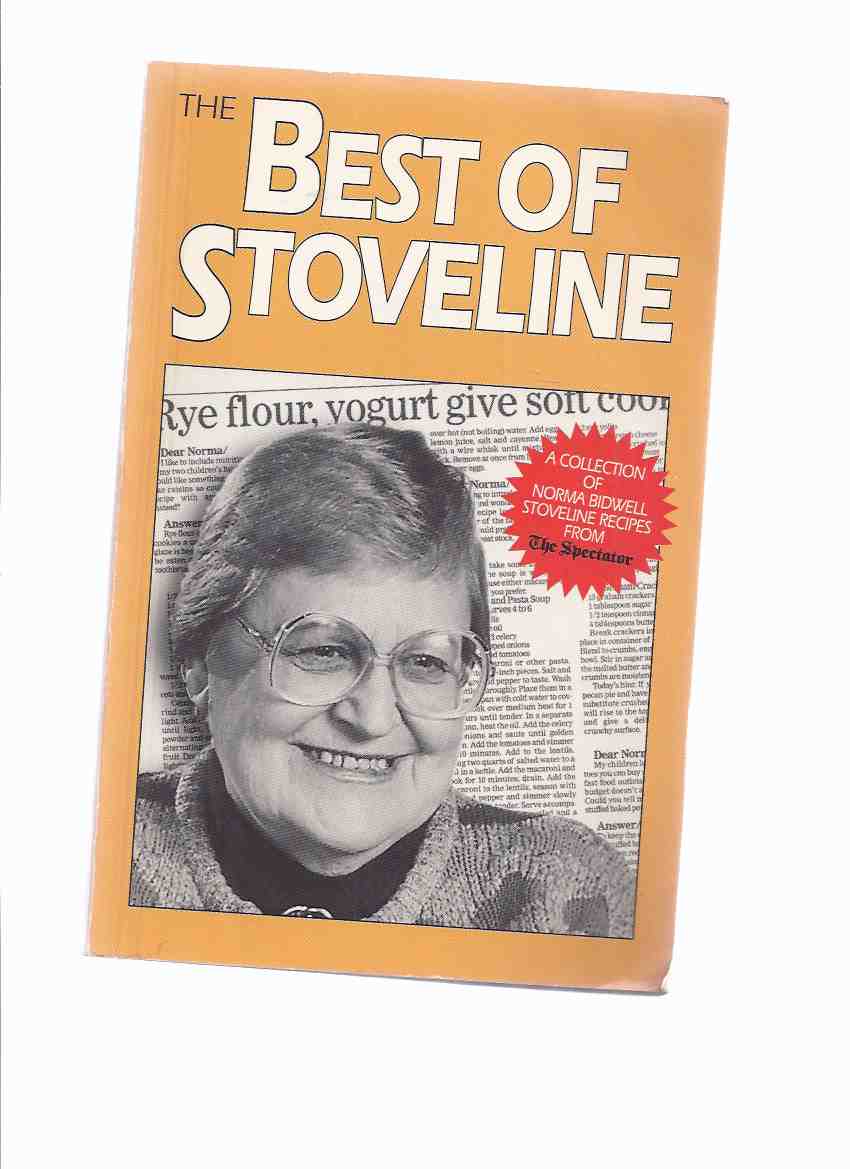 Image for The Best of Stoveline: A Collection of Norma Bidwell Stoveline Recipes from The ( Hamilton ) Spectator -by Norma Bidwell ( Cookbook / Cook Book )