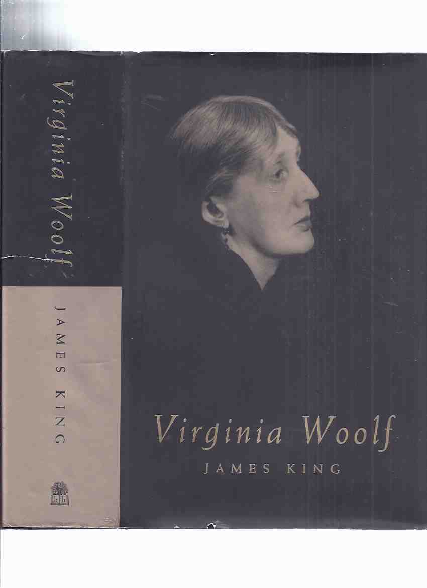 Image for Virginia Woolf -by James King - a Signed Copy ( Biography )