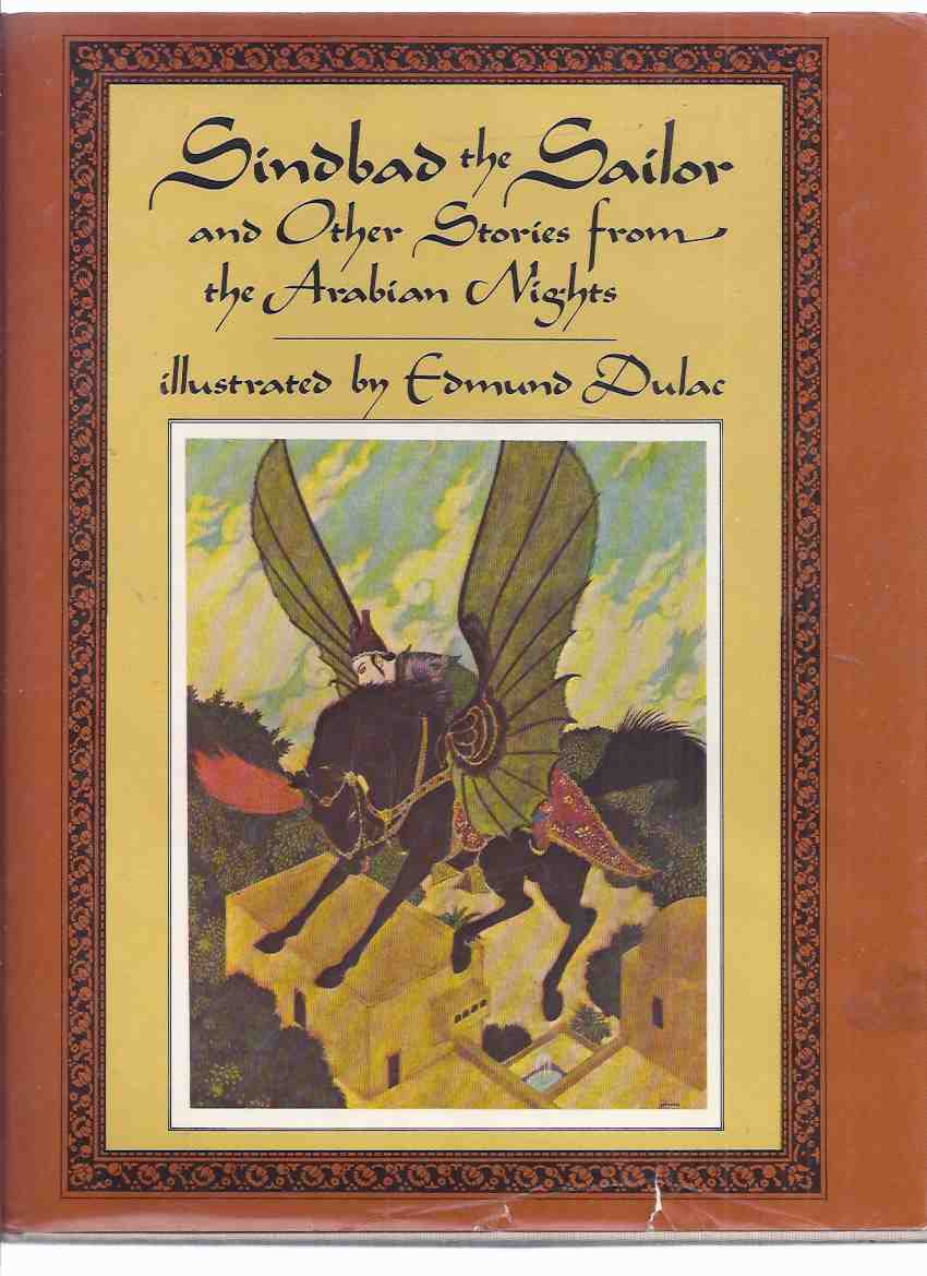 Image for Sindbad the Sailor and Other Stories from the Arabian Nights, 23 Colour Illustrations By Edmund Dulac (includes: Aladdin and the Wonderful Lamp; The Story of the Three Calenders; The Sleeper Awakened )( Sinbad )