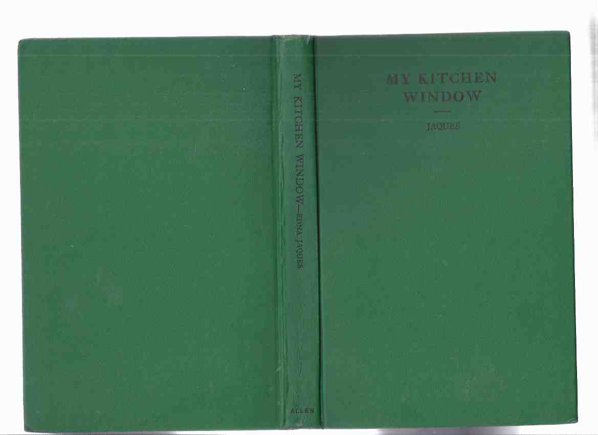 Image for My Kitchen Window ---by Edna Jaques -a Signed Copy ( Poetry / Poems )