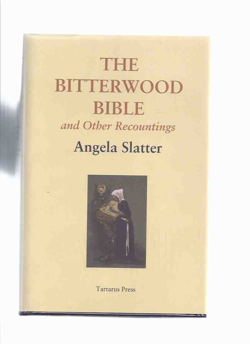 Image for The Bitterwood Bible and other Recountings -by Angela Slatter -with a Signed Bitterwood Bible Postcard ( Coffin-Maker’s Daughter, Maiden in the Ice, Badger Bride, Burnt Moon, By My Voice I Shall Be Known, Undone and the Divine, Night Stair, Now, etc)
