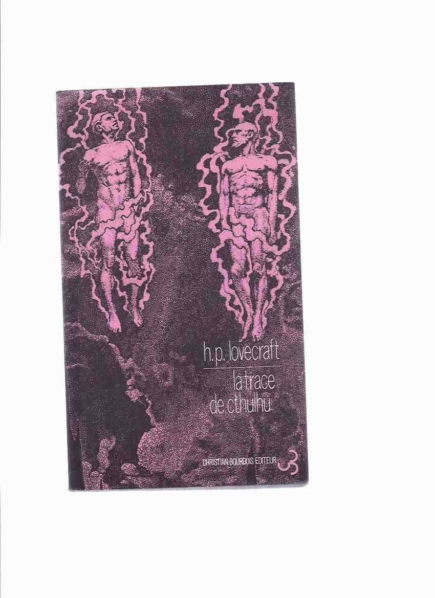 Image for La Trace De Cthulhu -by August Derleth ( H P Lovecraft related) ( French Edition of The Trail of Cthulhu )