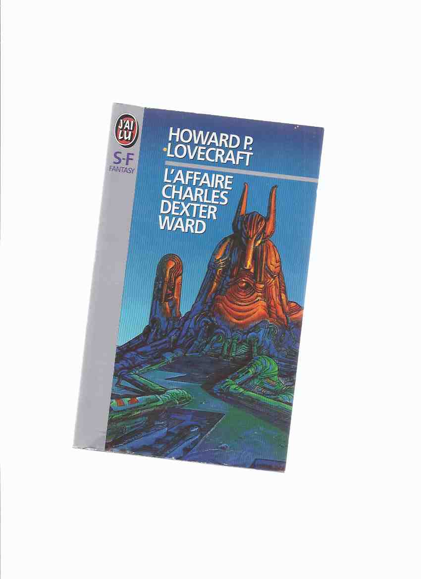 Image for L'Affaire Charles Dexter Ward --by H P Lovecraft ( French Edition of The Case of CDW )