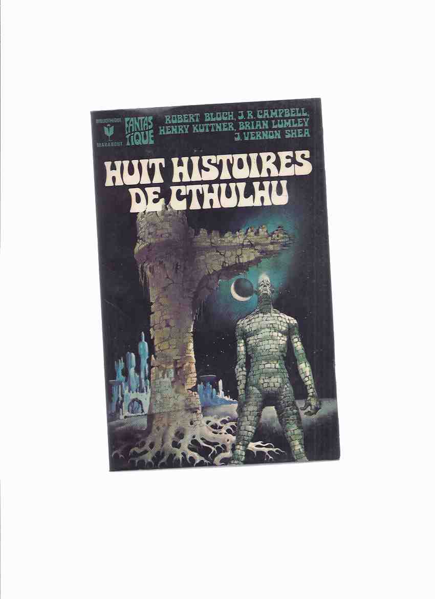 Image for Huit ( 8 ) Histoires De Cthulhu ( Tales of the Cthulhu Mythos - French Edition )( H P Lovecraft related)