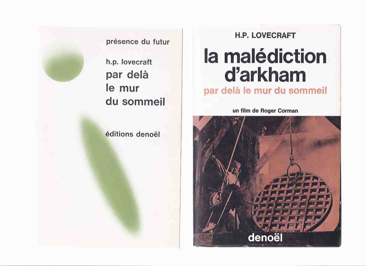 Image for La Malediction D'Arkham, Par Dela Le Mur Du Sommeil, un Film de Roger Corman -aka Case of Charles Dexter Ward -by H P Lovecraft, ( Movie Tie-In for The Haunted Palace)( Par Dela Mur de Sommeil; Les Rats Dans les Murs; Le Monstre sur le Seuil; etc)