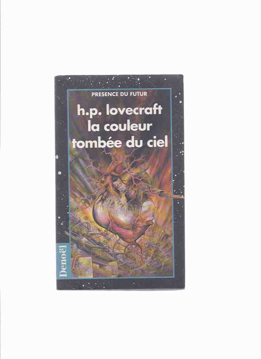 Image for La Couleur Tombee Du Ciel -by H P Lovecraft ( French Collection: Colour Out of Space; Dunwich Horror; Shadow Over Innsmouth; Whisperer in Darkness )