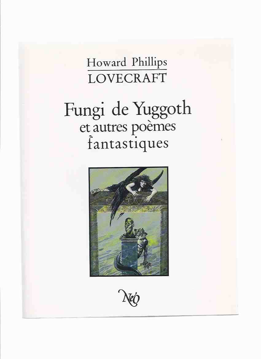 Image for Fungi De Yuggoth et Autres Poemes Fantastiques ( French / English Language Edition )