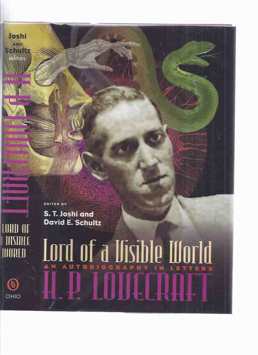 Image for H P LOVECRAFT: Lord of a Visible World -an Autobiography in Letters -by S T Joshi and David E Schultz ( Howard Phillips Lovecraft )