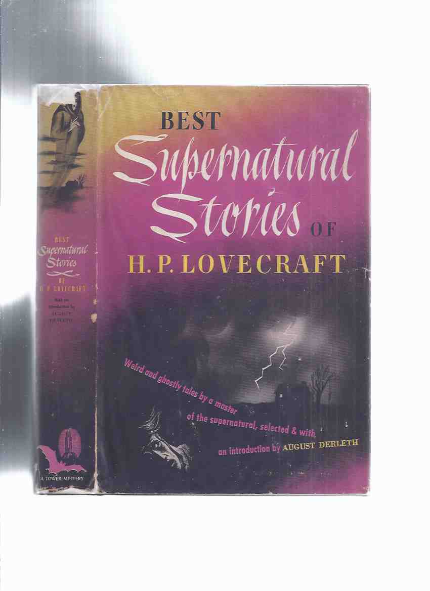 Image for Best Supernatural Stories of H P Lovecraft / Tower Mystery Series ( Dunwich Horror; Call of Cthulhu; Haunter of the Dark; Colour Out of Space; The Outsider; Pickman's Model; Something About Howard Phillips Lovecraft; etc)