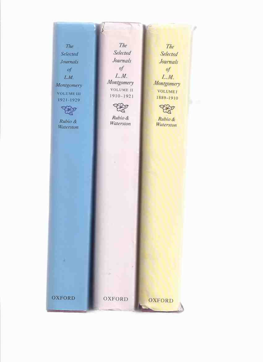 Image for The Selected Journals of L.M. Montgomery, Volume I, 2 ( REVIEW COPY ) & 3 --- 1889 - 1910 / 1910 - 1921 / 1921 - 1929 ---3 Volumes ( Lucy Maud )( Anne of Green Gables Related )( Book I, II, III / One, Two, Three )( Select )