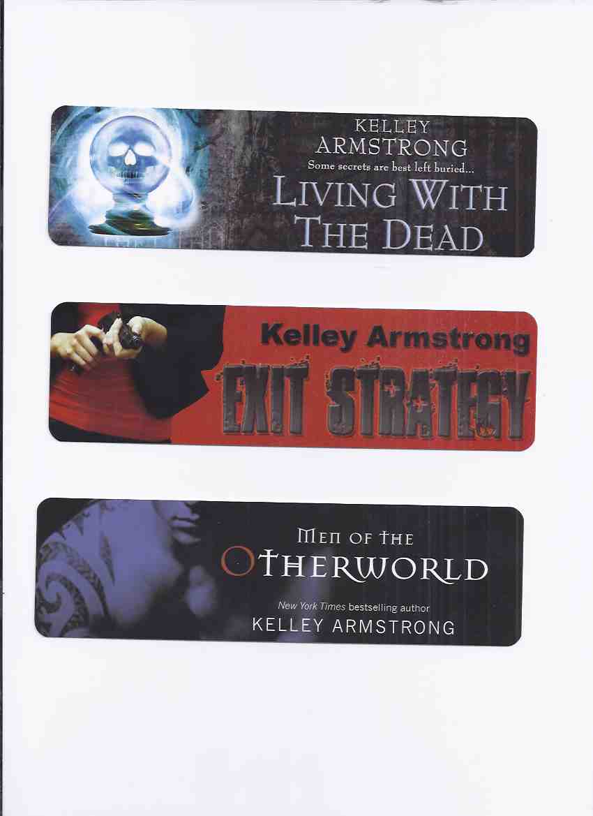 Image for THREE ( 3 ) BOOKMARKS for Exit Strategy / Living with the Dead / Men of the Otherworld