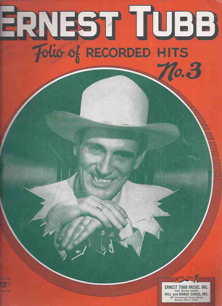 Image for Ernest Tubb, Folio of Recorded Hits, N0. 3 / Ernest Tubb Music Inc. - Hill and Range Songs Inc.