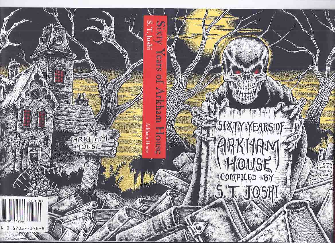 Image for Sixty Years of Arkham House: A History and Bibliography -by S T Joshi (includes the essay: Arkham House, 1939 - 1969 By August Derleth )( 60 )