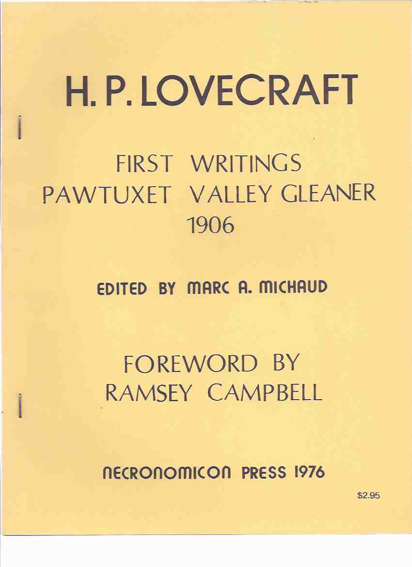 Image for H P Lovecraft: First Writings from the Pawtuxet Valley Gleaner, 1906 / Necronomicon Press, 1976 ( 1st )