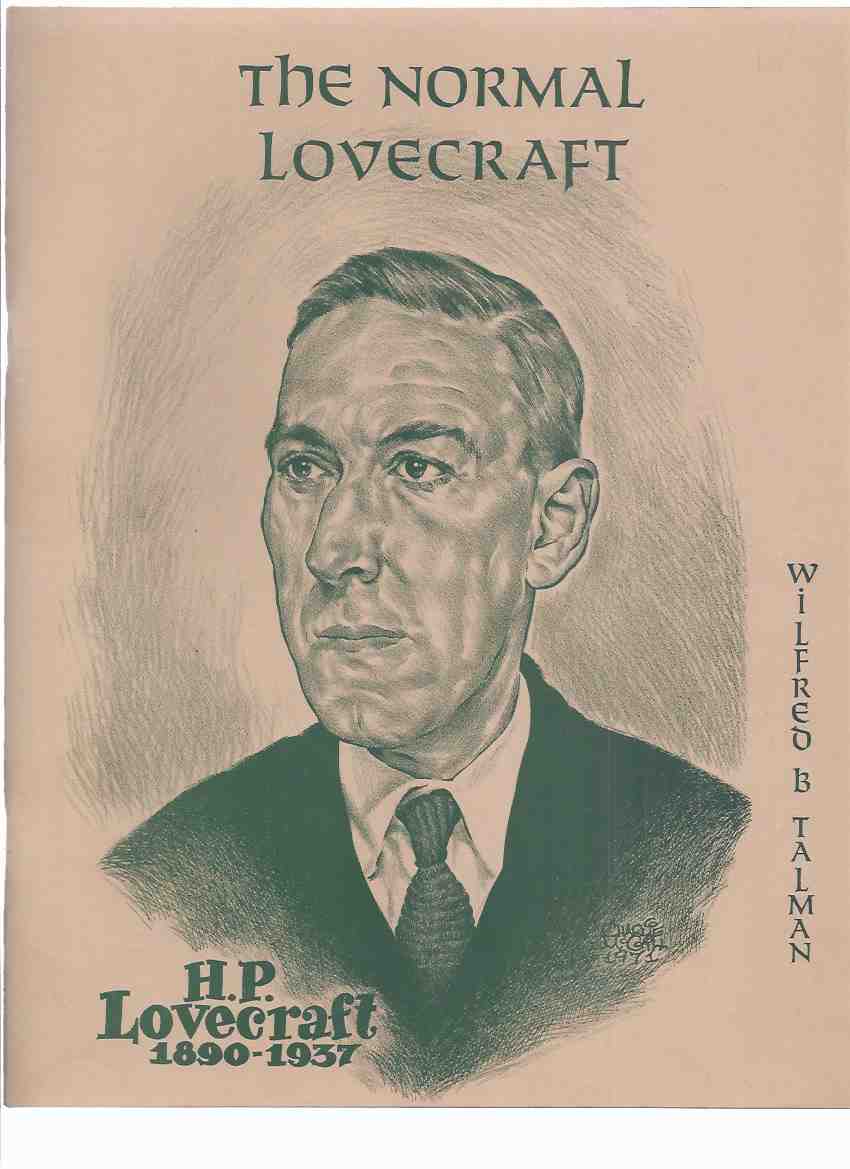 Image for The Normal Lovecraft / Sonia and H.P.L. / When Sonia Sizzled inc. a Special Portfolio of Drawings By Tim Kirk and Other Illustrations and Photos (inc. Death Notice for HPL in the Providence, Rhode Island Evening Bulletin )(The Dirge of the Doomed By HPL)