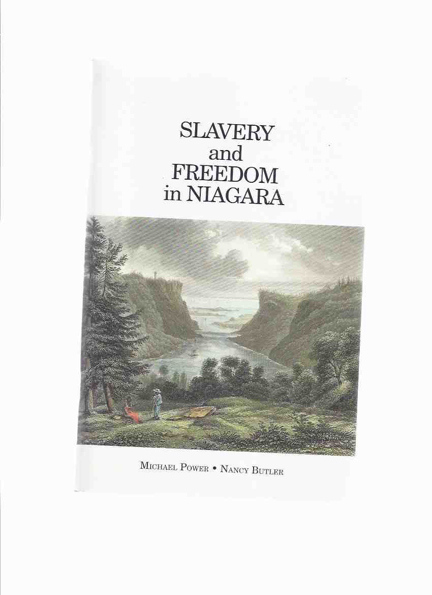 Image for Slavery and Freedom in Niagara ---a Signed Copy ( Ontario History )