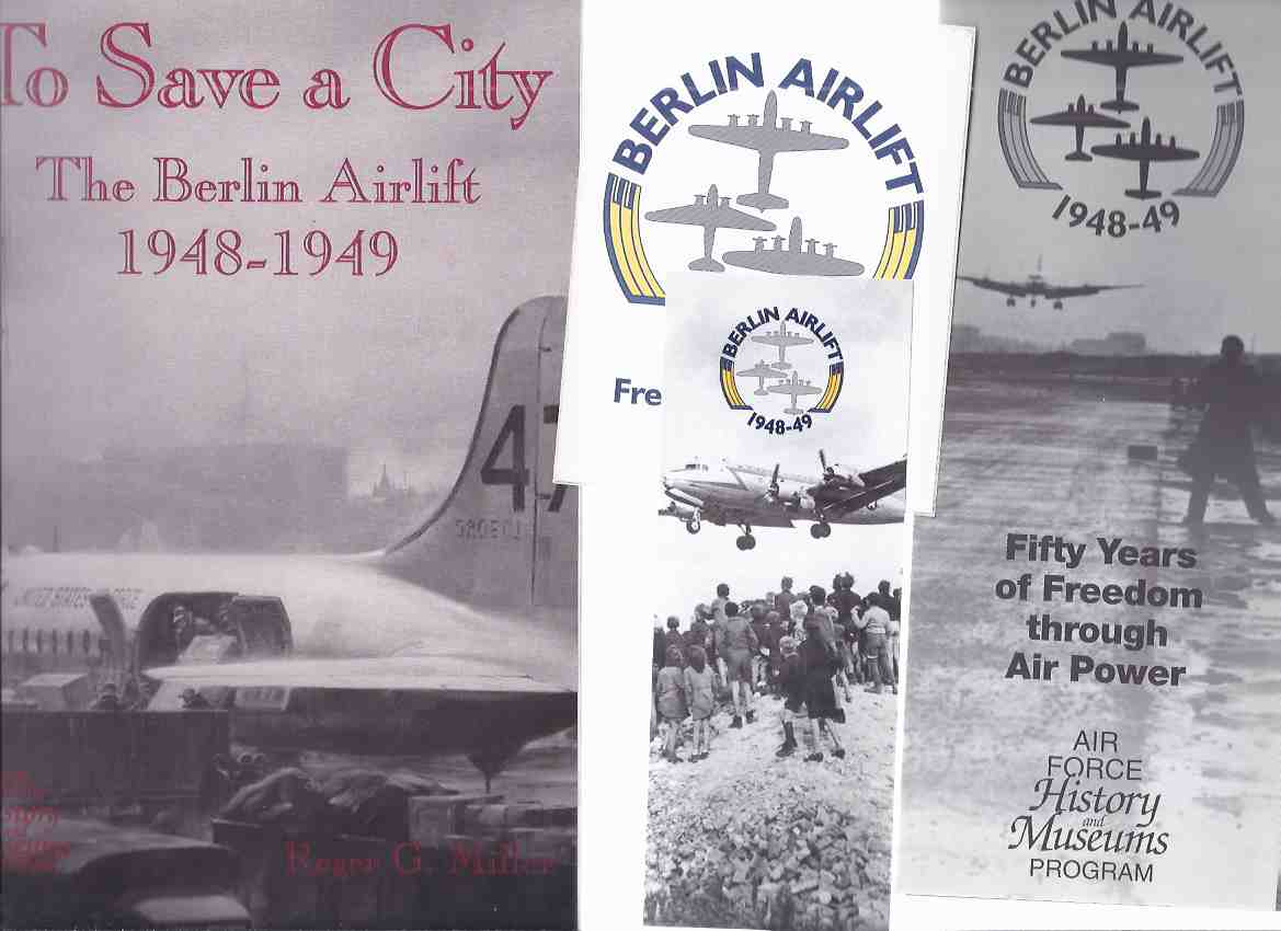 Image for To Save a City: The Berlin Airlift, 1948 - 1949 -by Roger G Miller (with Bookmark, Pamphlet and Sticker / Ephemera ) / / Air Force History and Museums Program ( Russian Blockade / Operation Vittles )