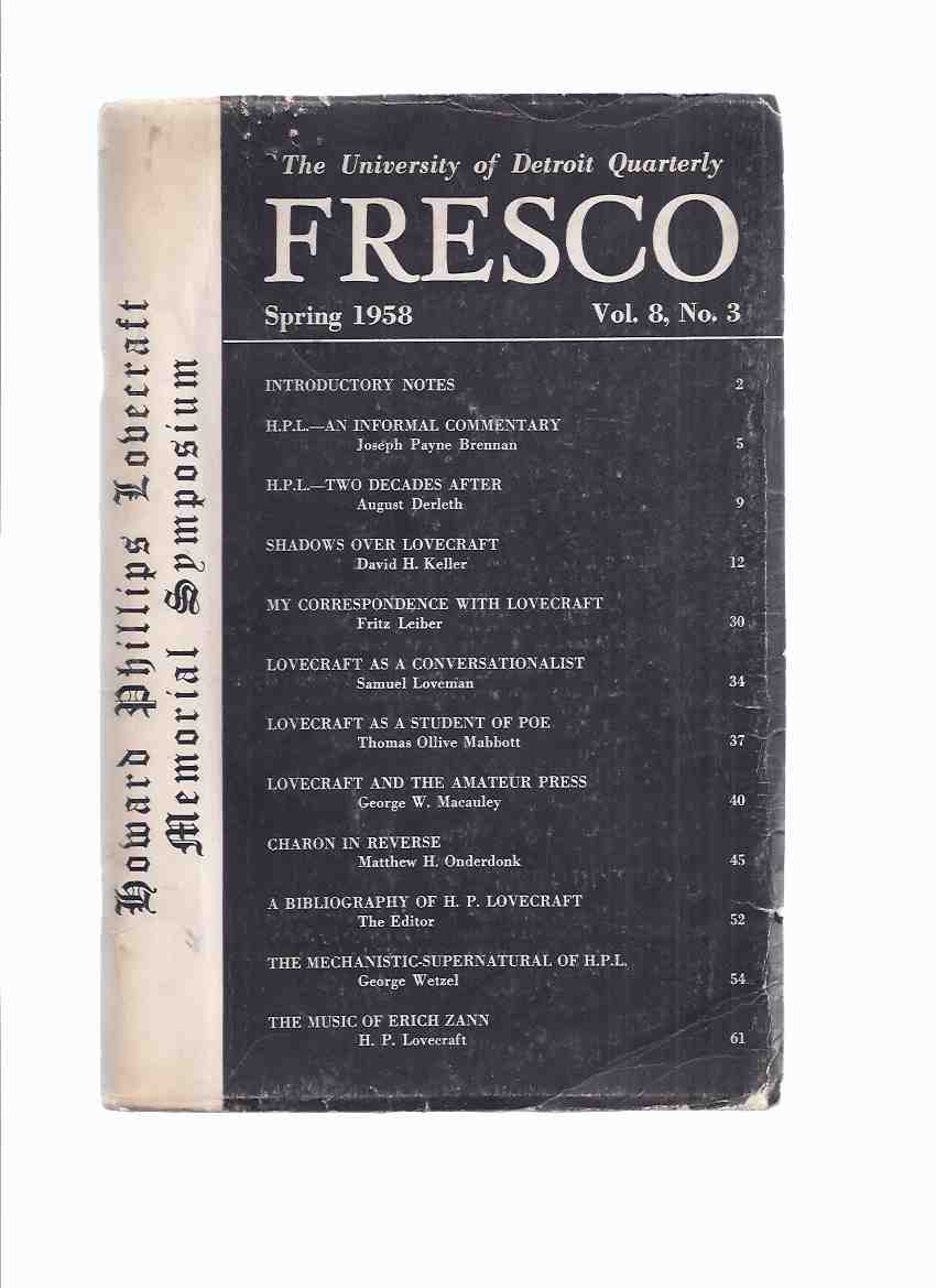 Image for FRESCO: University of Detroit Quarterly - Howard Phillips Lovecraft Memorial Symposium, Spring 1958 (inc. HPL an Informal Commentary; H.P.L. Two Decades Later; Shadows Over Lovecraft; Correspondence with; L as a Student of Poe; The Amateur Press; etc)
