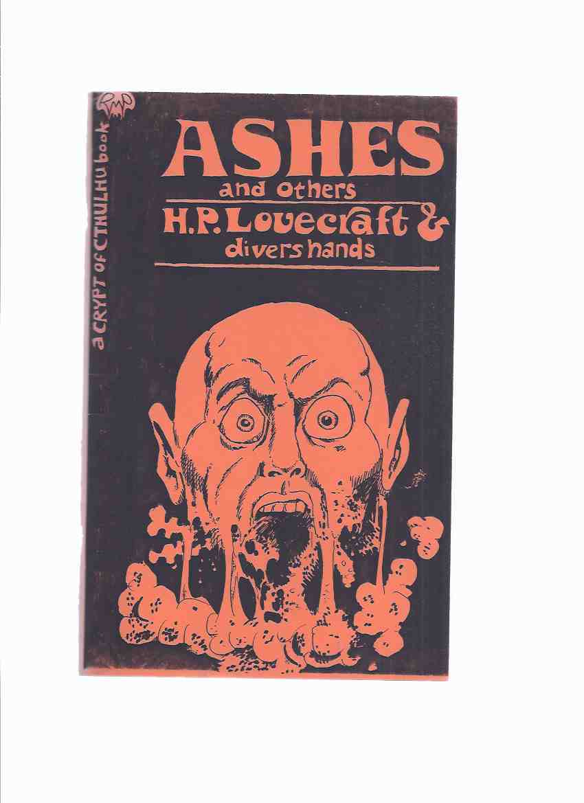 Image for Crypt of Cthulhu, Yuletide 1982 / Ashes and Others -by H P Lovecraft and Divers Hands ( Sealed Casket; Sorcery of Aphlar; Dreams of Yith; Dreams of Yid; Diary of Alonzo Typer; Automatic Executioner; Sacrifice to Science; Lord of Illusion )( Diverse )
