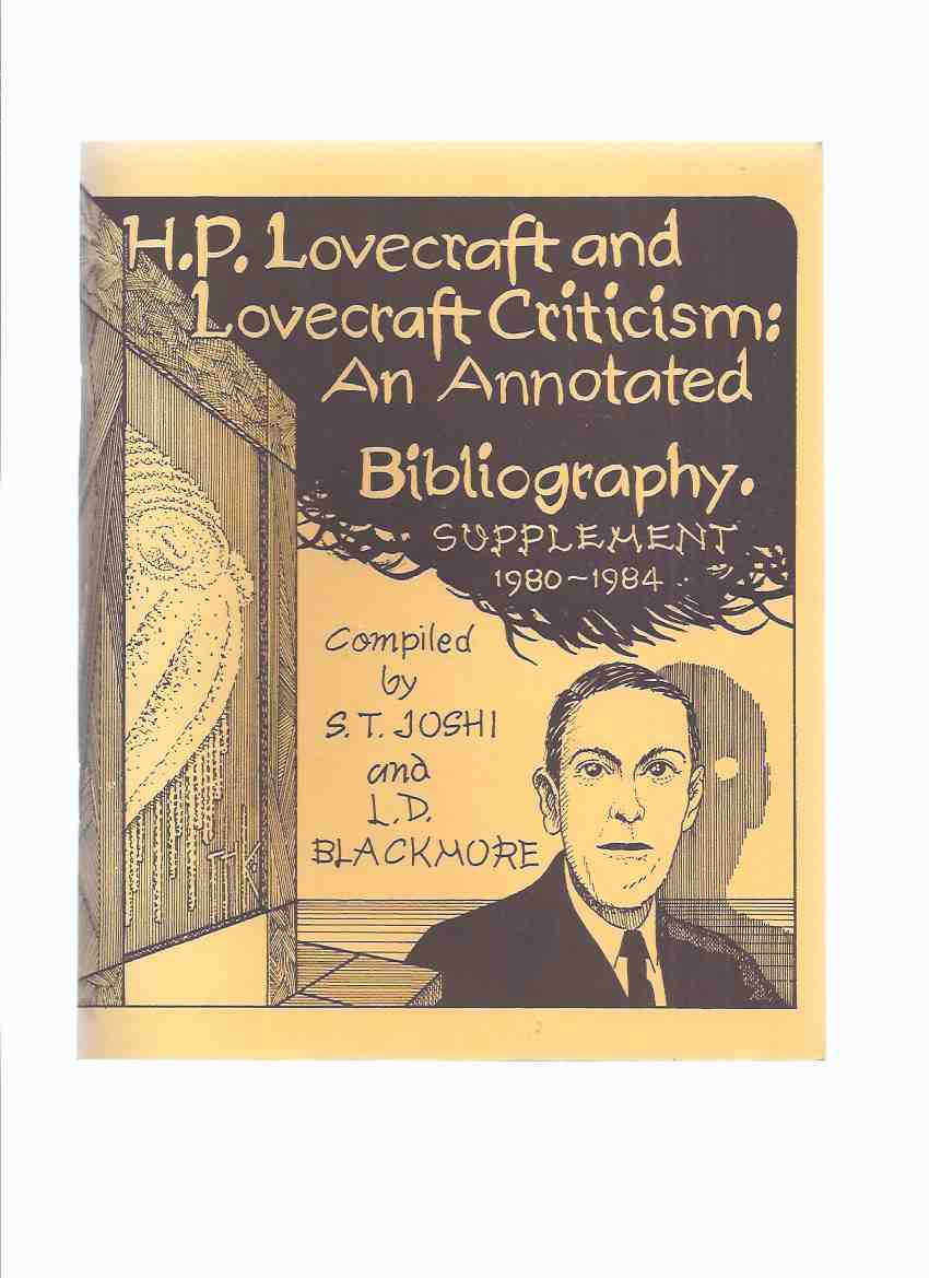 Image for H P Lovecraft and Lovecraft Criticism: An Annotated Bibliography, Supplement 1980 - 1984 / Necronomicon Press